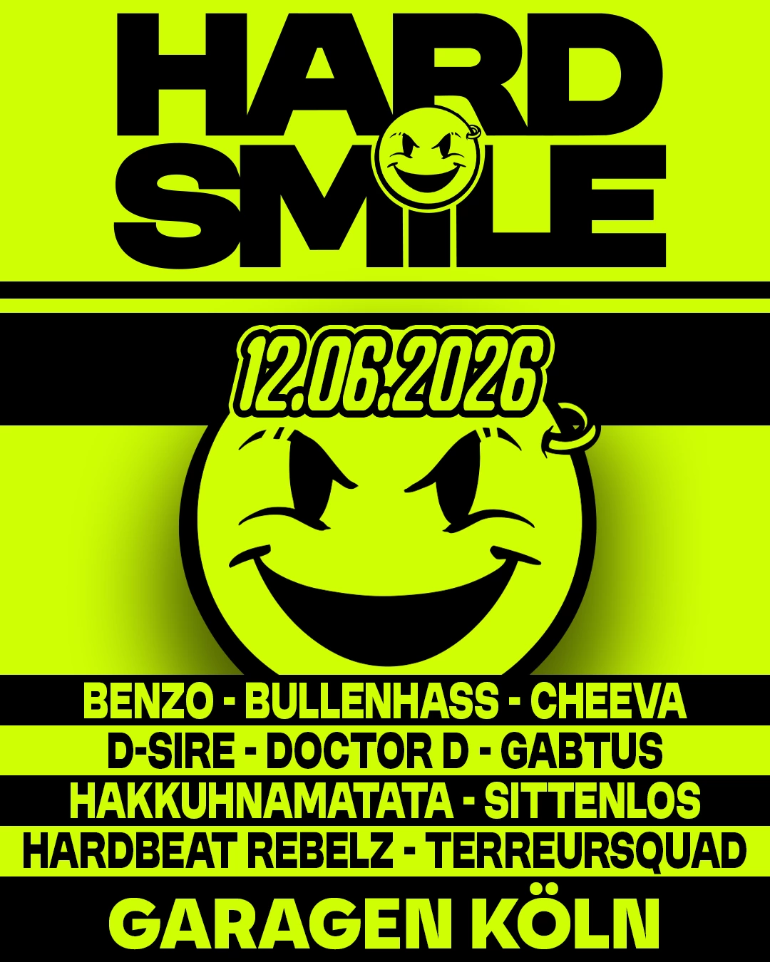 HARD SMILE #1 @ Garagen Club Köln - 12.6.2026